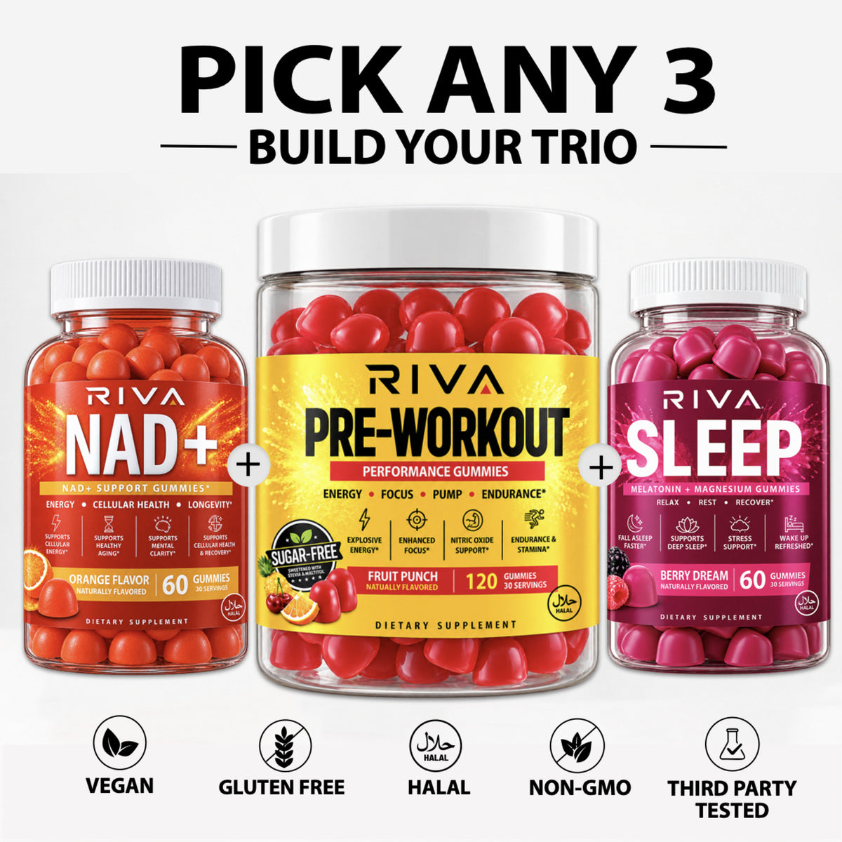 Pick any 3 — build your Riva trio with NAD+, Pre-Workout and Sleep gummies